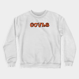 goals Crewneck Sweatshirt